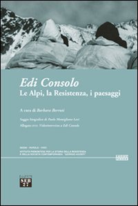 Le Alpi, la Resistenza, i paesaggi
