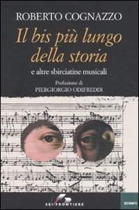 Il bis pi&ugrave; lungo della storia e altre sbirciatine musicali