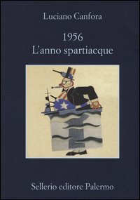 1956. L'anno spartiacque