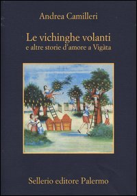 Le vichinghe volanti e altre storie d'amore a Vig&agrave;ta
