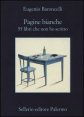 Pagine bianche - 55 libri che non ho mai scritto