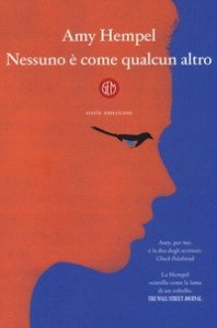 Nessuno &egrave; come qualcun altro. Storie americane