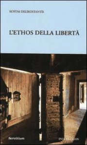L'ethos della libert&agrave;