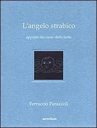 L'angelo strabico - Appunti dal cuore della notte