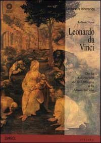 Leonardo da Vinci - De la Adoraci&oacute;n de los Magos a la Anunciaci&oacute;n