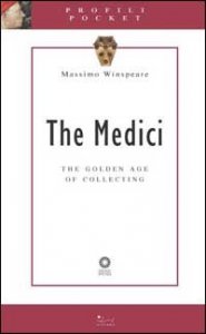 The Medici - The golden age of collecting