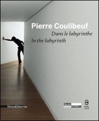 Pierre Coulibeuf. Dans Le Labyrinthe