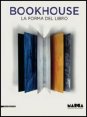 Bookhouse - La forma del libro. Ediz. italiana e inglese