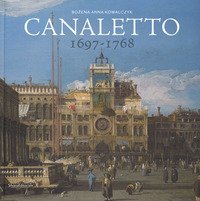 Canaletto 1697-1768. Catalogo della mostra (Roma, 11 aprile-19 agosto 2018)