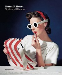 Horst P. Horst. Style and glamour