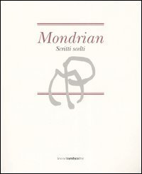 Mondrian. Scritti scelti