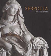 Serpotta e il suo tempo. Catalogo della mostra (Palermo, 23 giugno-1 ottobre 20017)