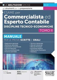 Esame per commercialista ed esperto contabile. Manuale per le prove scritte e orali