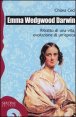 Emma Wedgwood Darwin - Ritratto di una vita, evoluzione di un'epoca