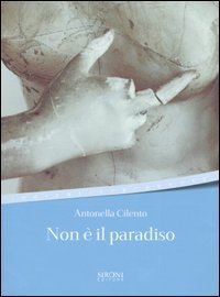 Non &egrave; il paradiso