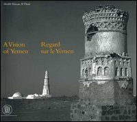 A vision of Yemen&shy;Regard sur le Y&eacute;men