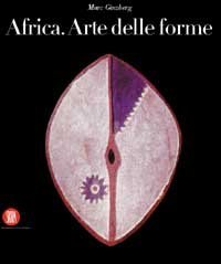 Africa - L'arte delle forme
