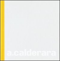 Antonio Calderara. Ediz. italiana e inglese