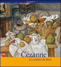 C&eacute;zanne - Les ateliers du Midi