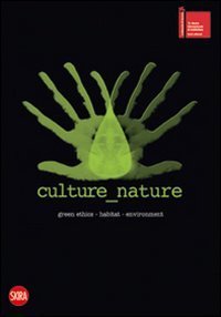 Culture nature - Ediz. italiana e inglese