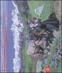 Giovanni Segantini - Luce e simbolo 1884-1899. Ediz. italiana e inglese