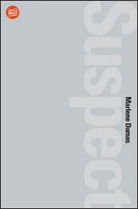 Marlene Dumas - Suspect. Ediz. italiana e inglese
