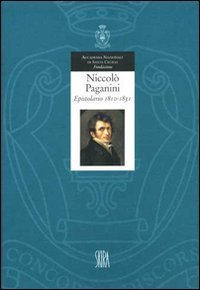 Niccol&ograve; Paganini. Epistolario