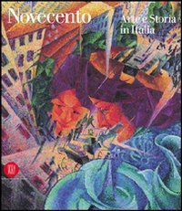 Novecento - Arte e storia in Italia