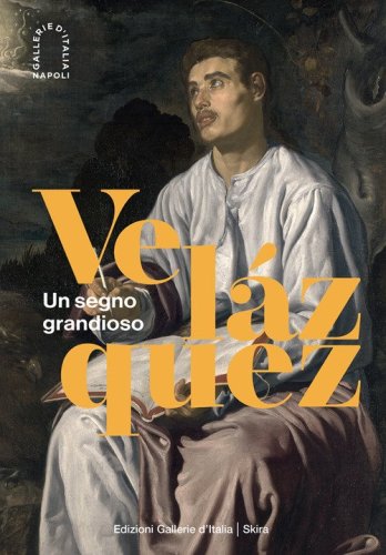 Vel&aacute;zquez. Un segno grandioso