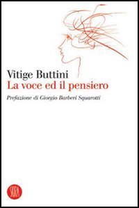 Vitige Buttini - La voce ed il pensiero
