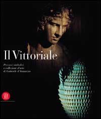 Vittoriale - Percorsi simbolici