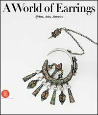 World of earrings - Africa, Asia, America