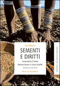 Sementi e diritti. Grammatiche di libert&agrave;