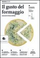 Il gusto del formaggio - Conoscere le forme del latte