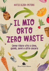Il mio orto zero waste