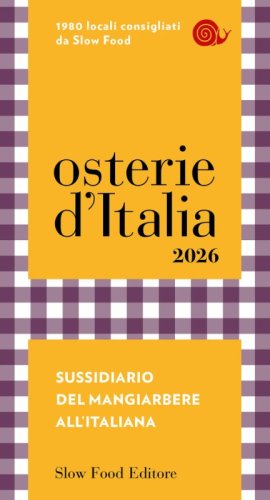 Osterie d'Italia 2026. Sussidiario del mangiarbere all'italiana