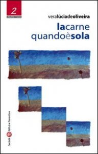 La carne quando &egrave; sola