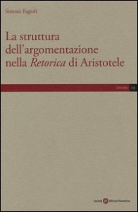 La struttura dell'argomentazione nella &laquo;Retorica&raquo; di Aristotele