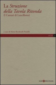 La Struzione della Tavola Ritonda (I cantari di Lancillotto)