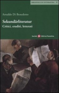 Sekund&auml;rliteratur. Critici, eruditi, letterati