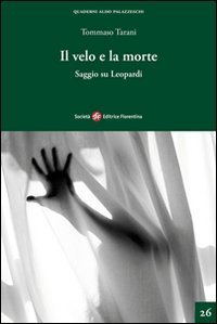Il velo e la morte - Saggio su Leopardi