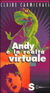 Andy e la realt&agrave; virtuale