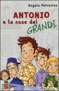 Antonio e le cose dei grandi