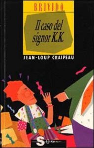Il caso del signor K - K.
