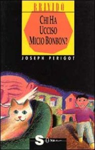 Chi ha ucciso micio Bonbon?