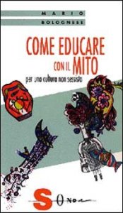 Come educare con il mito - Per una cultura non sessista