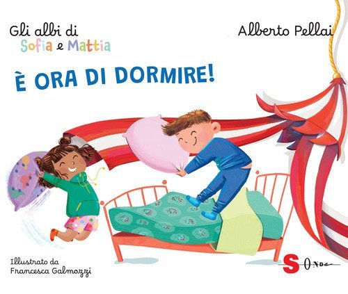 &Egrave; ora di dormire! Gli albi di Sofia e Mattia