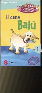 Il cane Bal&ugrave;. La veterinaria e i piccoli amici degli animali