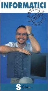 Informatici - I Peter Pan del Pc