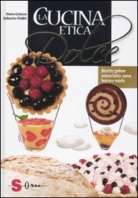 La cucina etica dolce